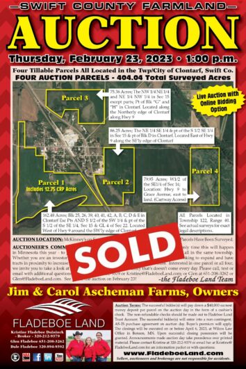 SOLD - RESCHEDULED DUE TO WEATHER:  TUESDAY, FEBRUARY 28TH, 2023 at 1 PM - Farmland Auction in Swift County - 413.87 Total Surveyed Acres - 4 Parcel Auction