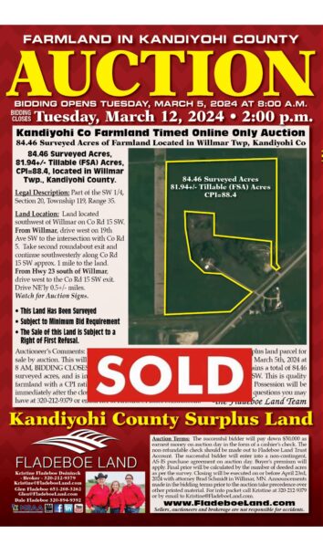 SOLD - Kandiyohi Co Online Only Timed Farmland Auction - 84.46 Surveyed Acres of Farmland Located in Willmar Twp, Kandiyohi Co - Bidding Opens March 5th, 2024 at 8 AM