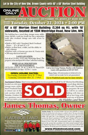 SOLD - Lot in the City of New Ulm, Brown County with 48’ x 68’ Morton Steel Building - List Price $325,000